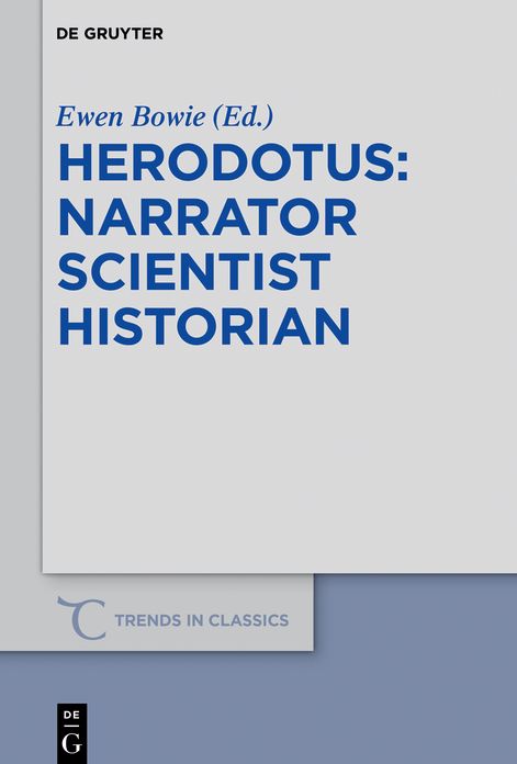 Herodotus: narrator, scientist, historian