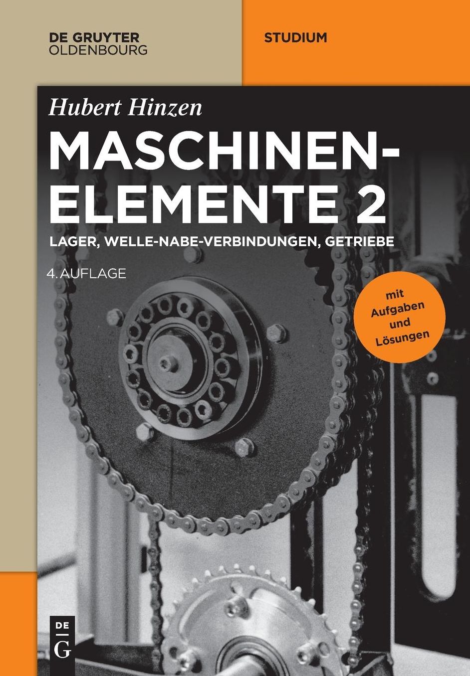 Maschinenelemente 2: Lager, Welle-Nabe-Verbindungen, Getriebe