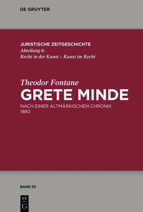 Theodor Fontane, Grete Minde: Nach Einer Altmï¿½rkischen Chronik (1880). Roman