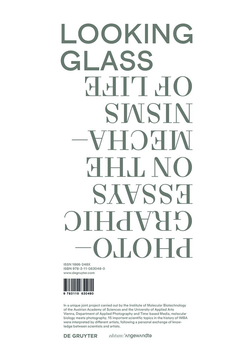 Looking Glass: Photographic Essays on the Mechanisms of Life