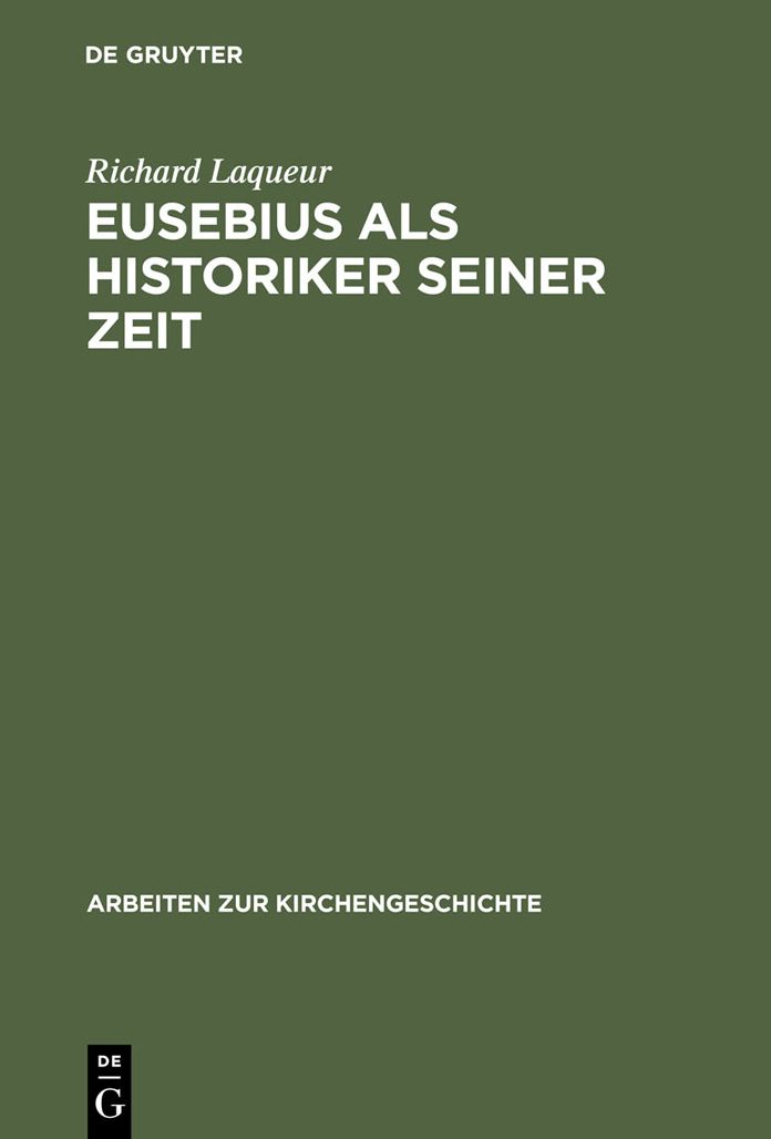 Eusebius als Historiker seiner Zeit