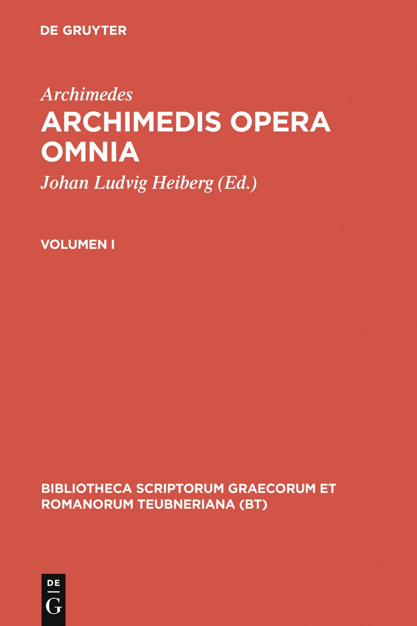 Archimedis opera omnia. Volumen I