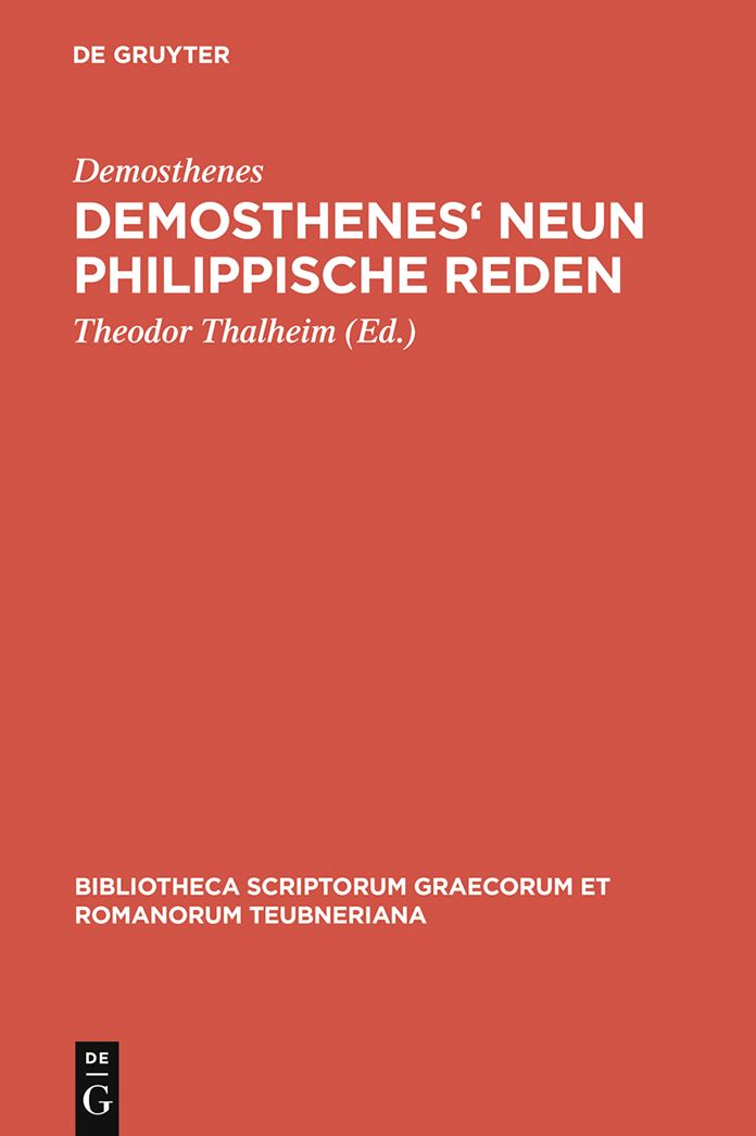 Demosthenes' Neun philippische Reden: Textausgabe fur den Schulgebrauch