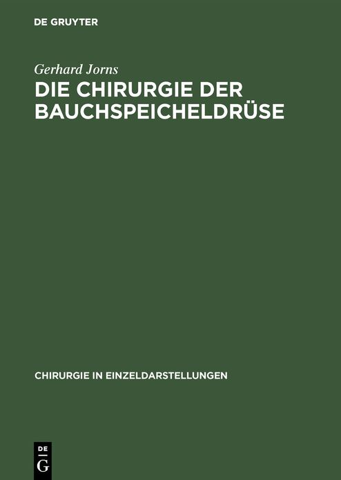 Die Chirurgie der Bauchspeicheldrüse