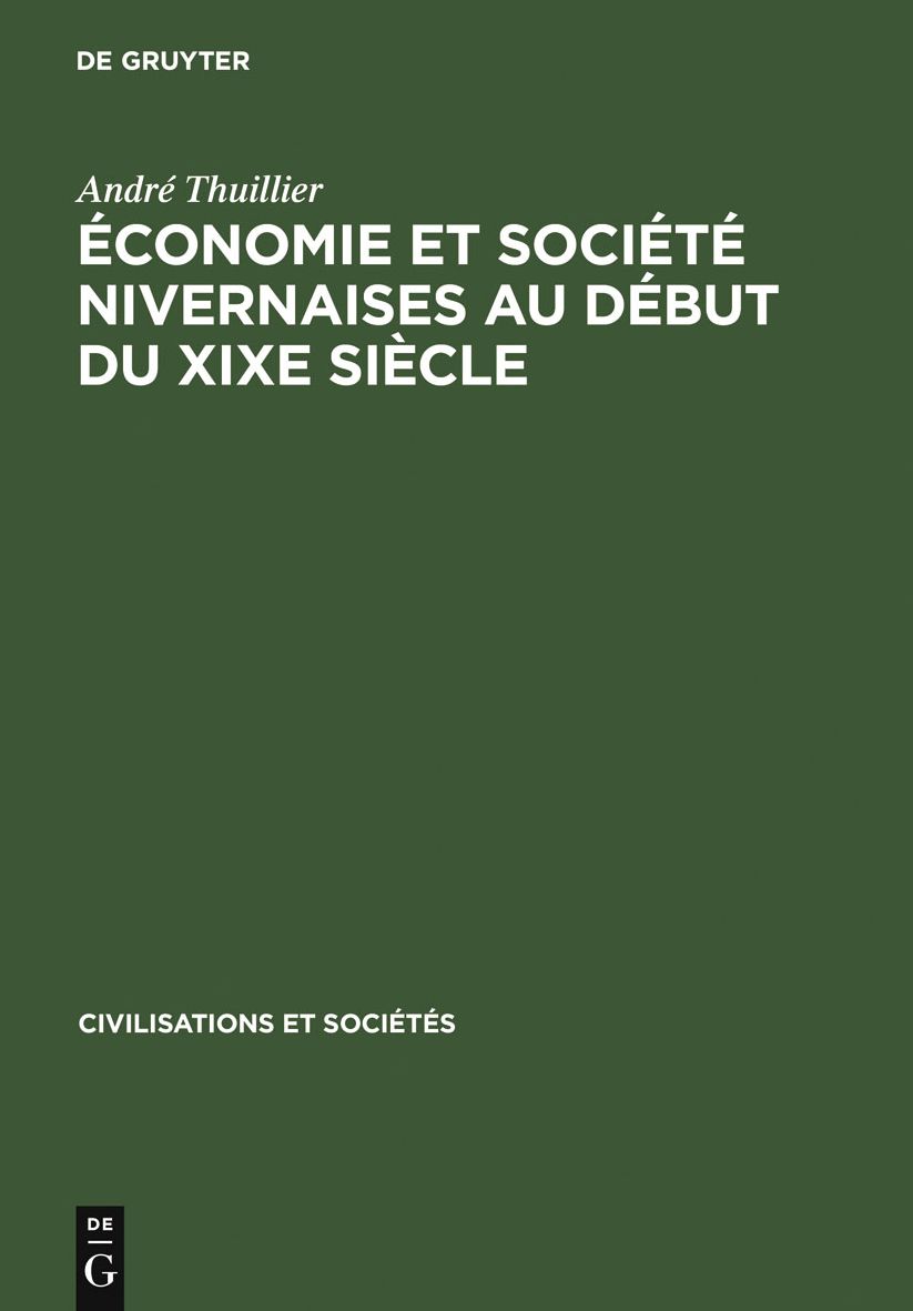 Economie et societe nivernaises au debut du XIXe siecle