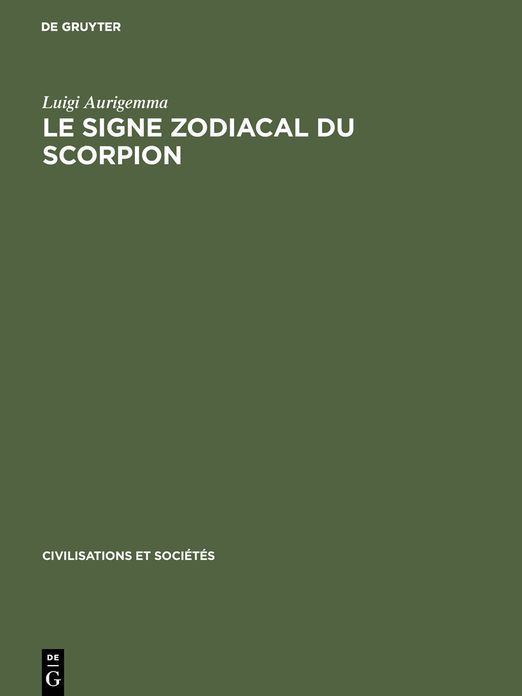 Le Signe zodiacal du Scorpion: Dans les traditions occidentales de l'Antiquitegreco-latine a la Renaissance