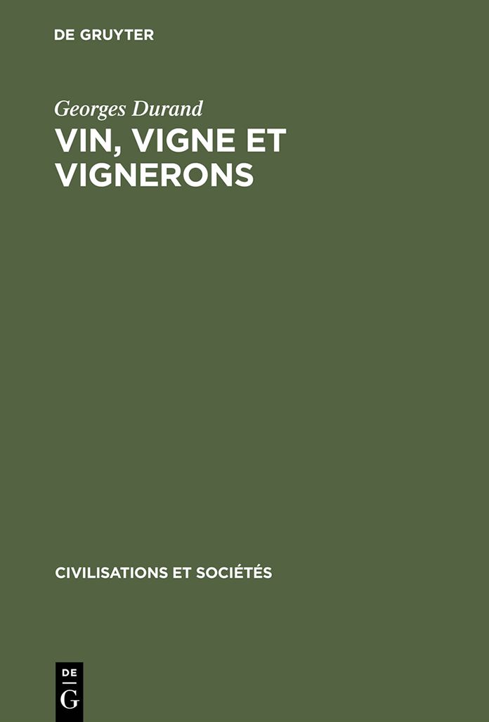 Vin, vigne et vignerons: En lyonnais et beaujolais; [(XVI.-XVIII. siecles)]