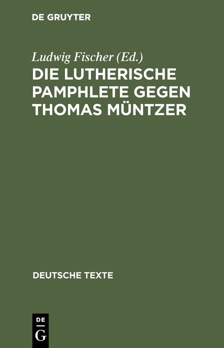 Die Lutherische Pamphlete gegen Thomas Muntzer