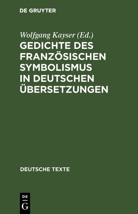 Gedichte des franzosischen Symbolismus in deutschen Ubersetzungen