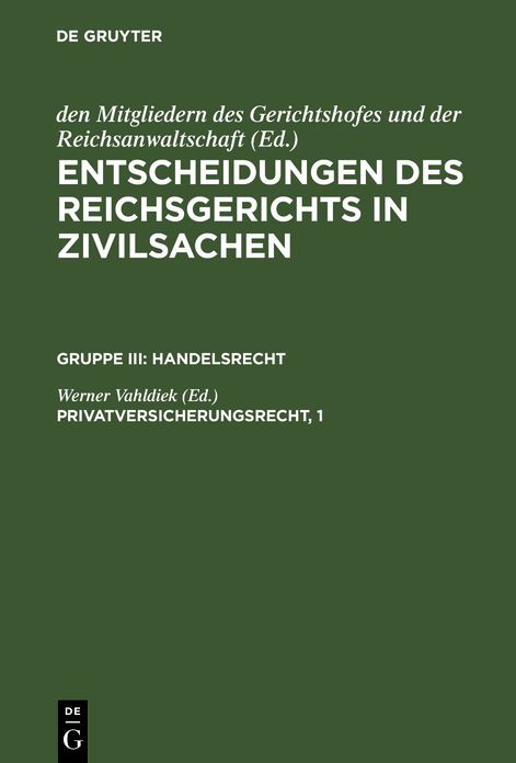 Privatversicherungsrecht, 1: Vesicherungsvertragsgesetz