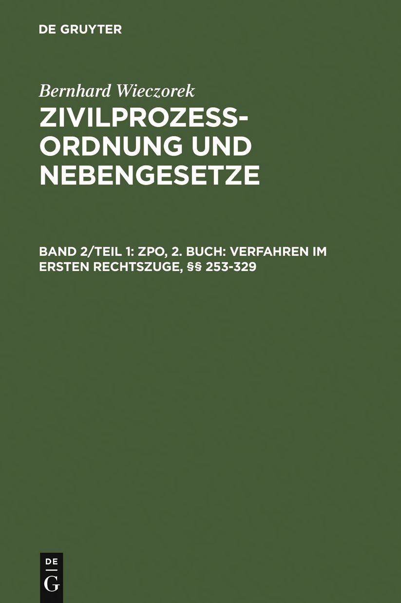 ZPO, 2. Buch: Verfahren im ersten Rechtszuge, 253-329