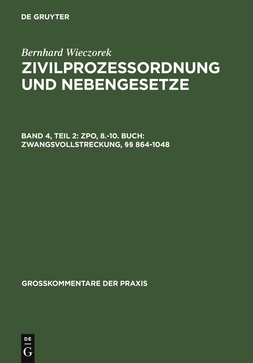 ZPO, 8.-10. Buch: Zwangsvollstreckung, 864-1048