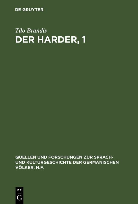 Der Harder, 1: Texte und Studie