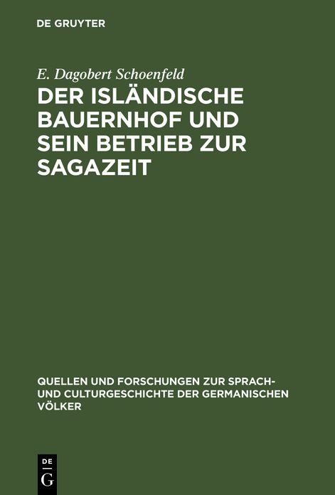 Der islandische Bauernhof und sein Betrieb zur Sagazeit