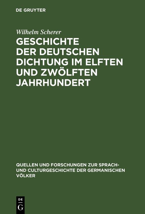 Geschichte der deutschen Dichtung im elften und zwolften Jahrhundert