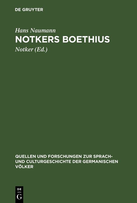 Notkers Boethius: Untersuchungen uber Quellen und Stil