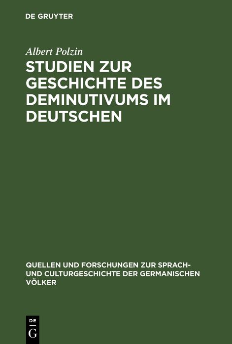 Studien zur Geschichte des Deminutivums im Deutschen