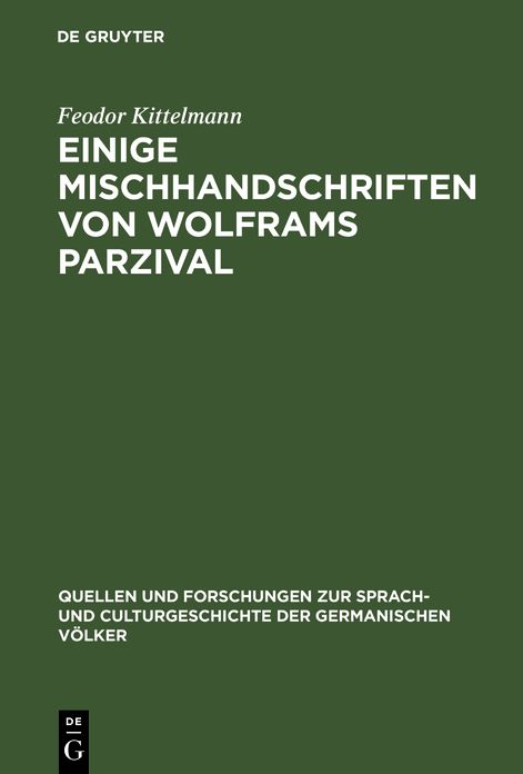 Einige Mischhandschriften von Wolframs Parzival