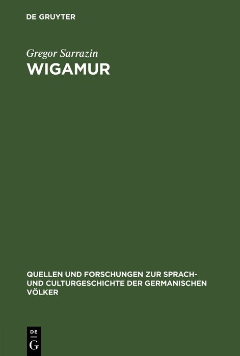 Wigamur: Eine litterarhistorische Untersuchung