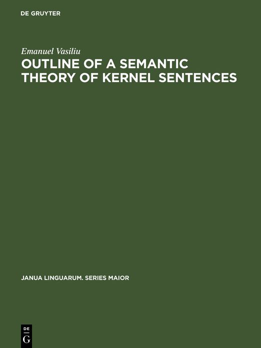 Outline of a semantic theory of Kernel Sentences