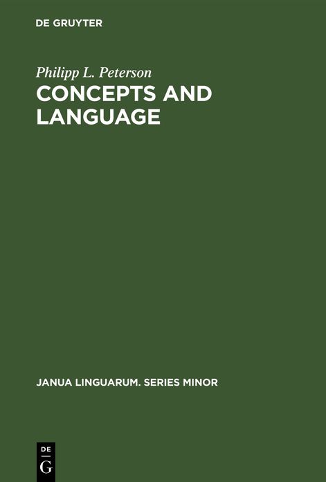 Concepts and Language: An essay in generative semantics and the philosophy of Language