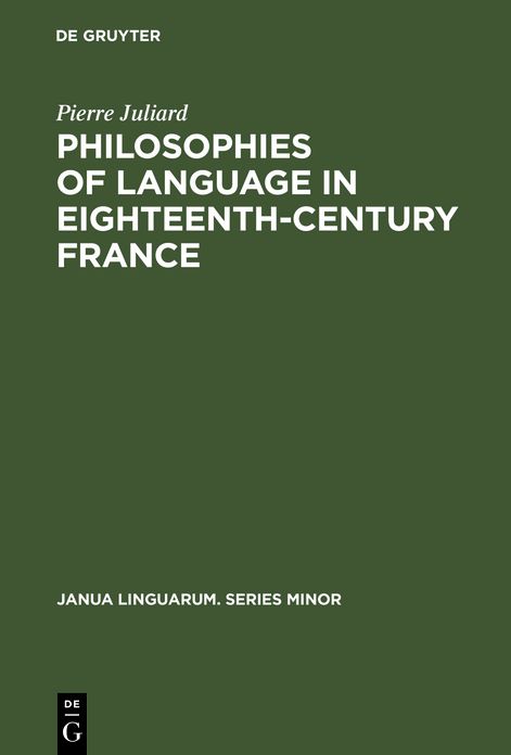 Philosophies of language in eighteenth-century France