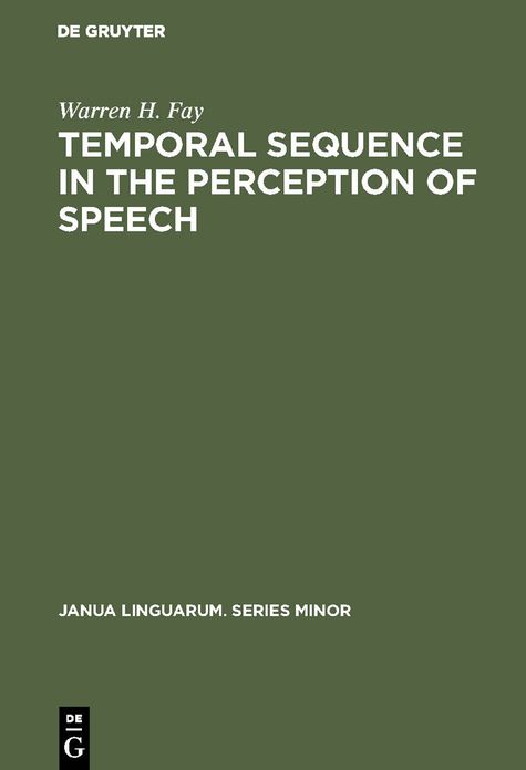 Temporal sequence in the perception of Speech