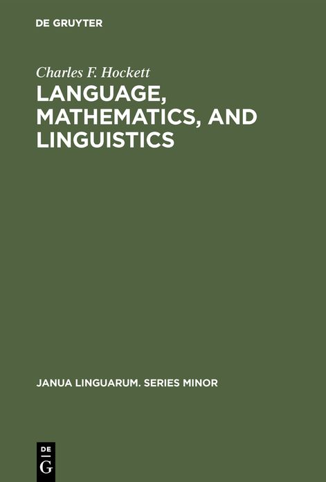 Language, mathematics, and Linguistics