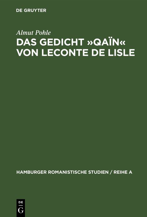 Das Gedicht 'Qaïn' von Leconte de Lisle: Eine literarhistorische Interpretation