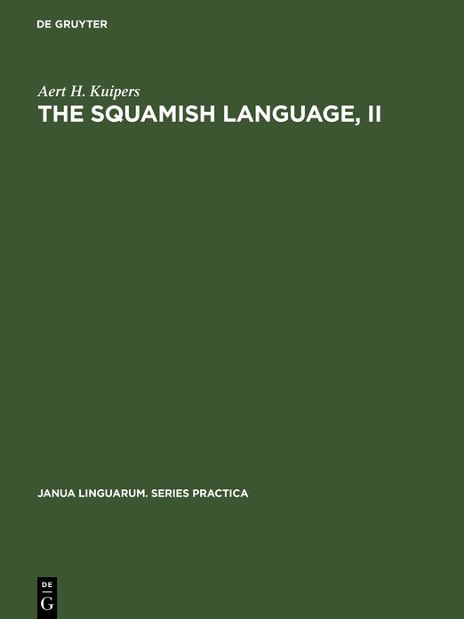 The Squamish Language: Grammar, texts, dictionary : Part 2