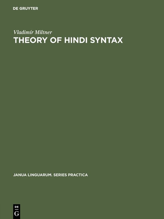 Theory of Hindi syntax: Descriptive, generative, transformational