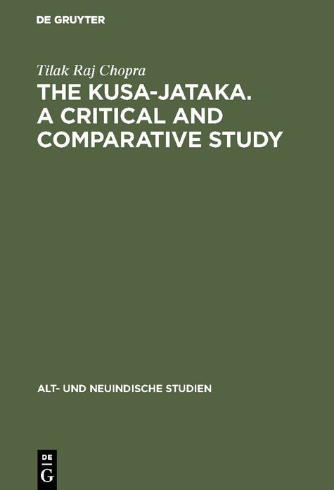 The Kusa-Jataka. A critical and comparative Study