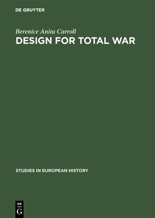 Design for total War: Arms and economics in the Third Reich