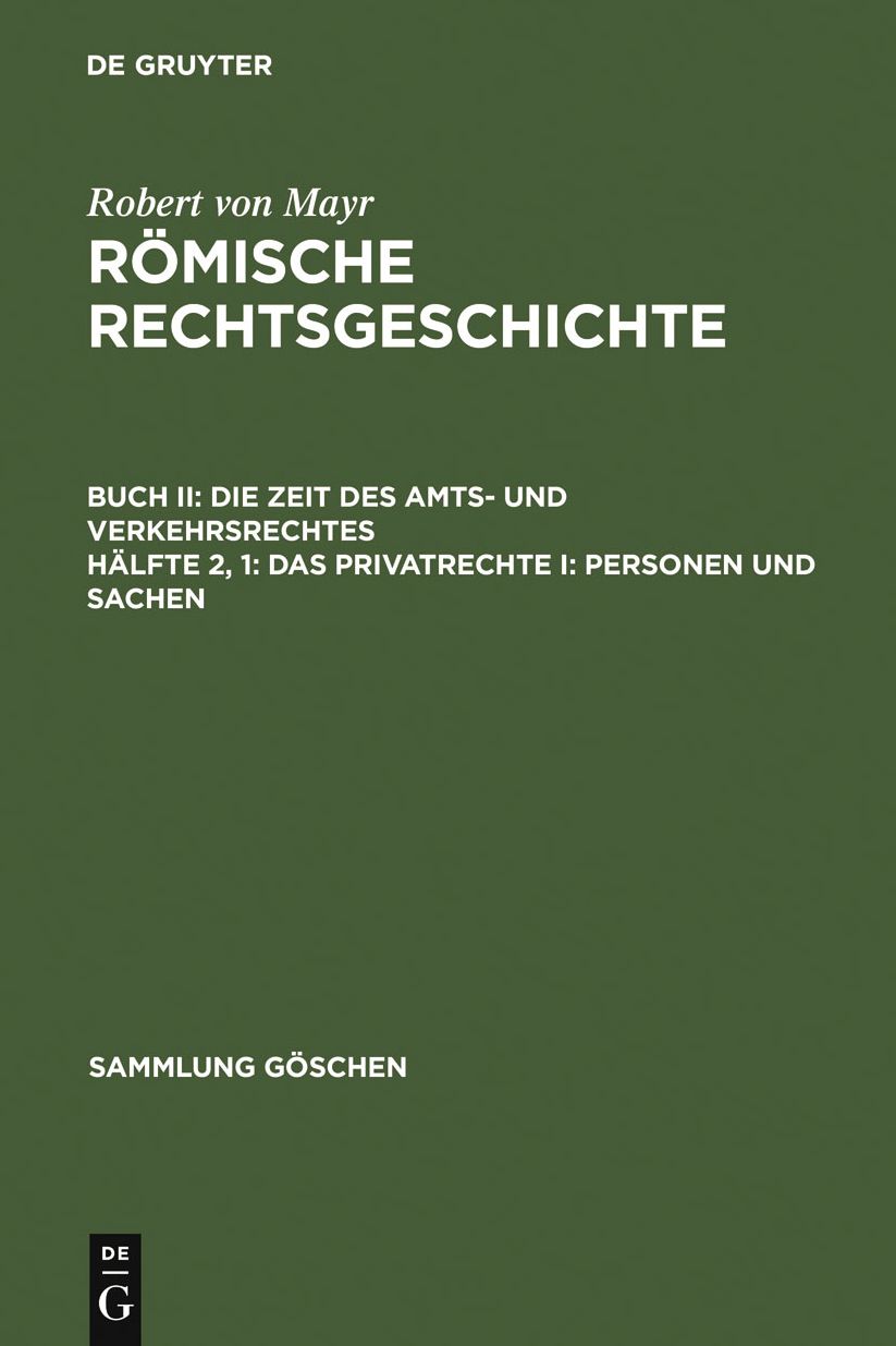Das Privatrechte I: Personen und Sachen