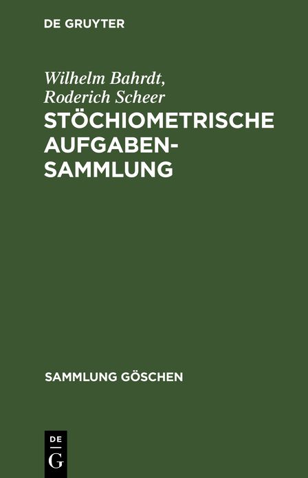 Stochiometrische Aufgabensammlung: Mit D. Ergebnissen