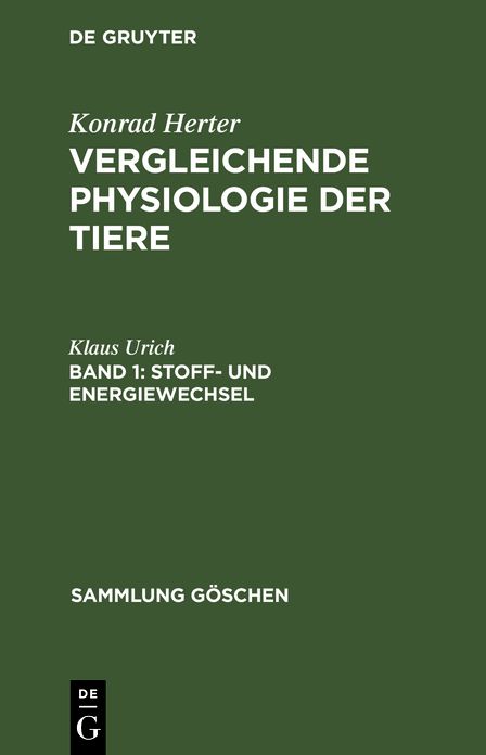 Vergleichende Physiologie der Tiere: Stoff- und Energiewechsel