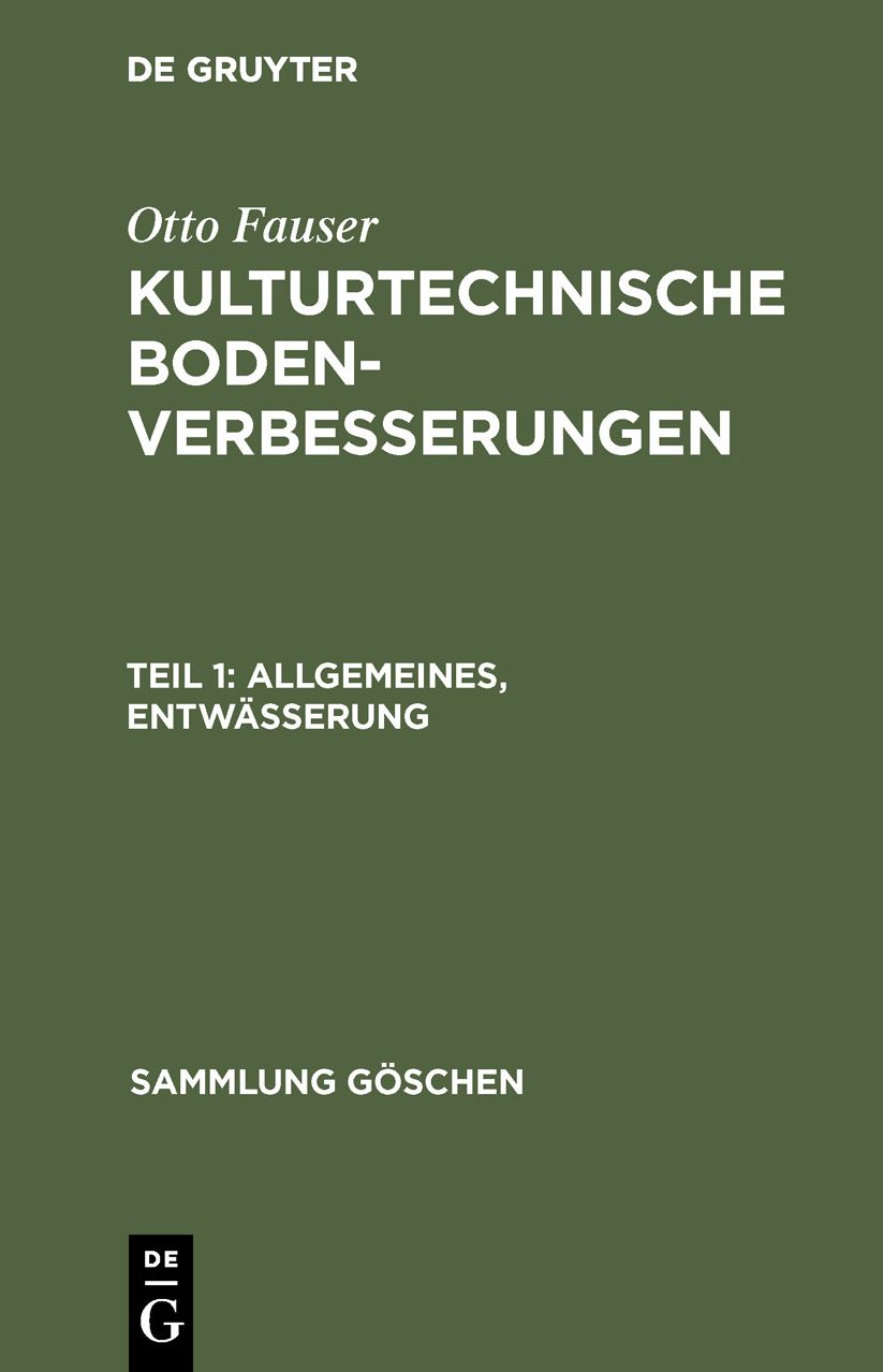 Allgemeines, Entwässerung: Aus: Kulturtechnische Bodenverbesserungen, 1