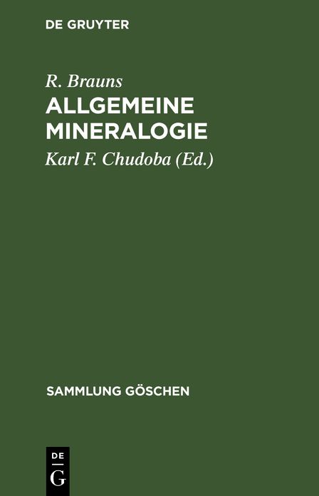 Allgemeine Mineralogie: Mit 3 Tabellen