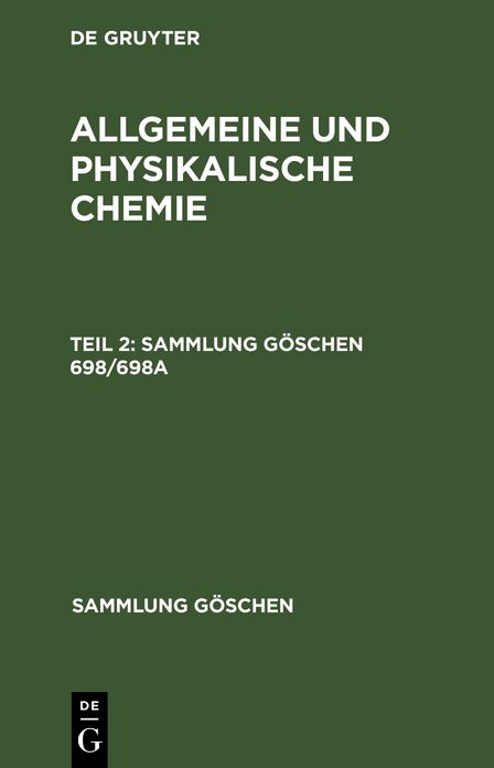 Schulze, Werner: Allgemeine und physikalische Chemie. Teil 2: Allgemeine und physikalische Chemie. Teil 2