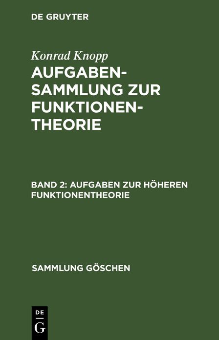 Aufgaben zur höheren Funktionentheorie: Aus: Aufgabensammlung zur Funktionentheorie, 2