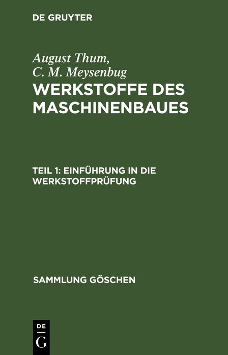 Einführung in die Werkstoffprüfung: Mit 7 Tabellen, aus: Werkstoffe des Maschinenbaues, 1