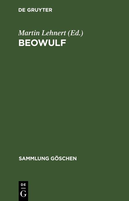 Beowulf: Eine Auswahl mit Einführung, teilweiser Übersetzung, Anmerkungen und etymologischem Wörterbuch