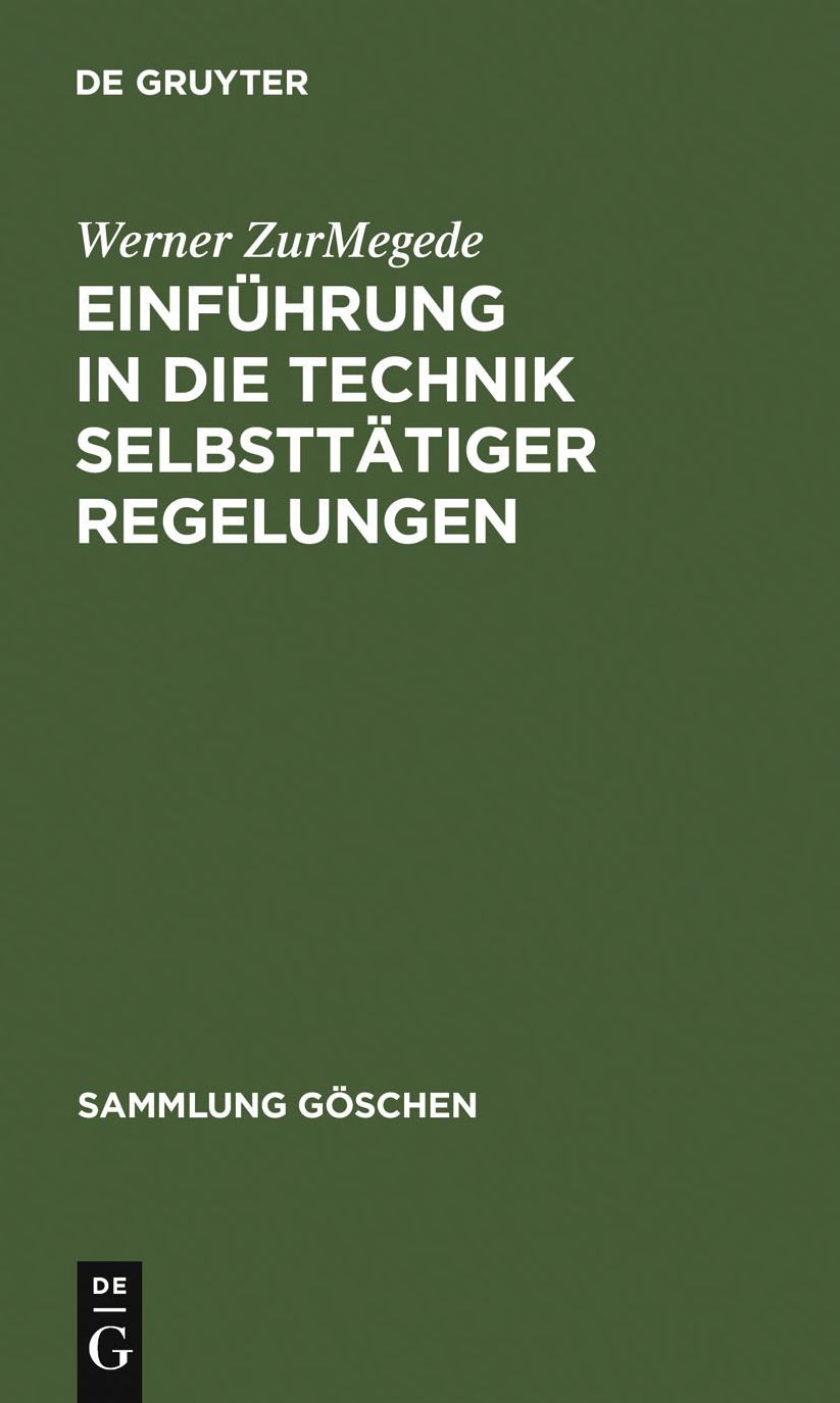 Einfuhrung in die Technik selbsttatiger Regelungen