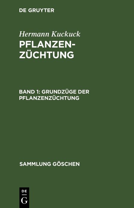 Pflanzenzüchtung: 1, Grundzüge der Pflanzenzüchtung