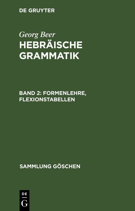 Formenlehre, Flexionstabellen: Aus: Hebräische Grammatik, 2