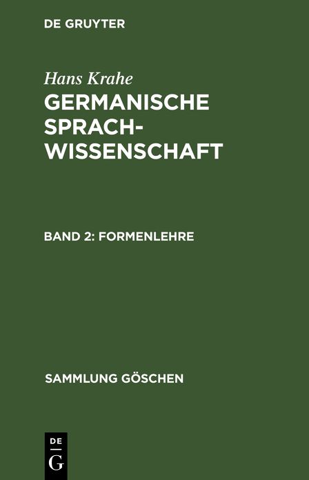 Formenlehre: Aus: Germanische Sprachwissenschaft, 2