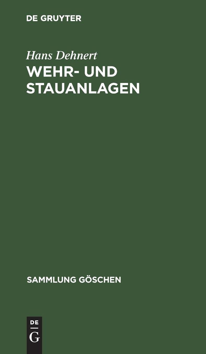 Wehr - und Stauanlagen