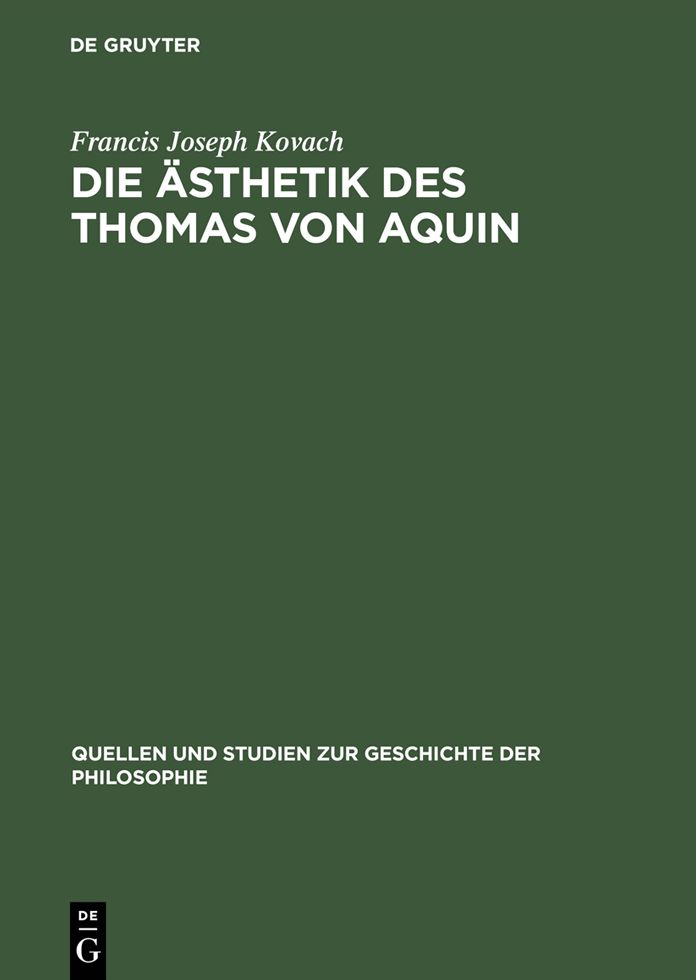 Die Asthetik des Thomas von Aquin: Eine genetische und systematische Analyse
