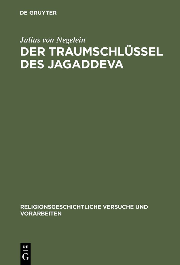Der Traumschlussel des Jagaddeva: Ein Beitrag zur indischen Mantik