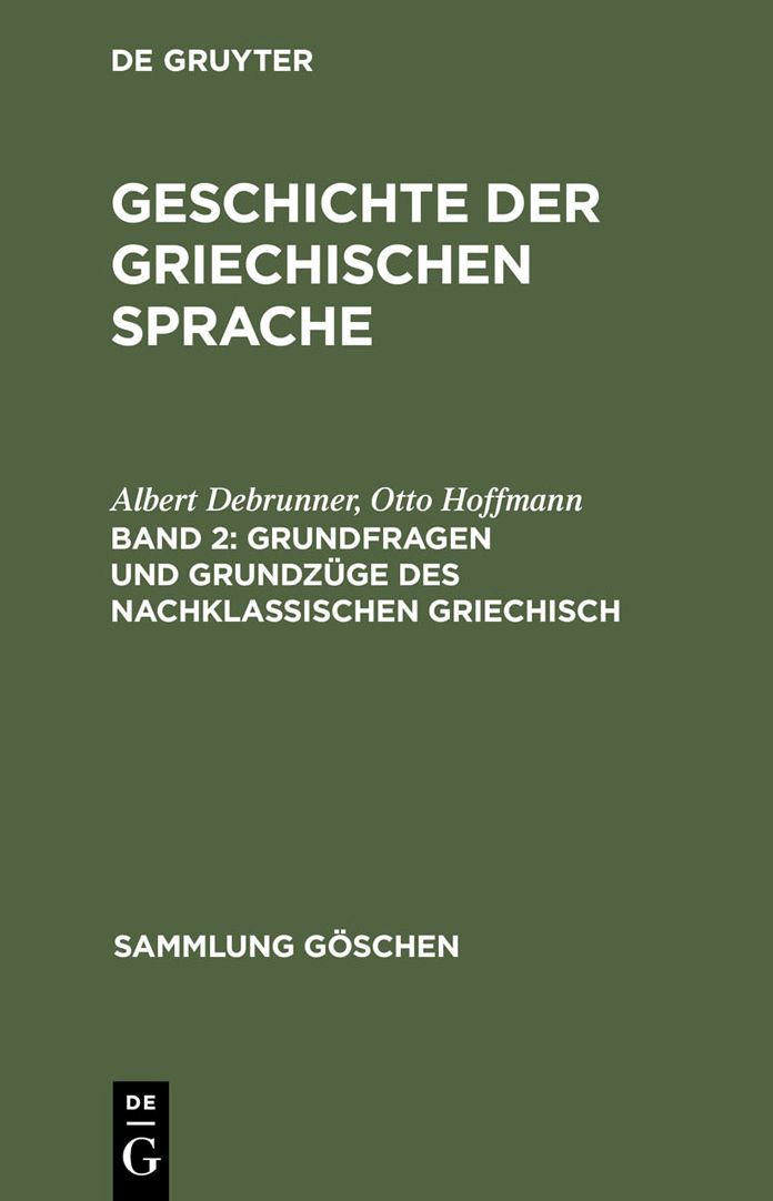 Grundfragen und Grundzuge des nachklassischen Griechisch